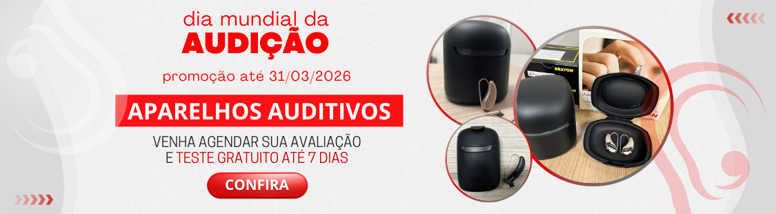 banner março - dia mundial da audição - 2026 - promoção menor preço